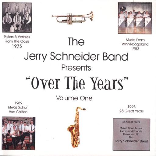 Jerry Schneider Band Vol. 1 " Presents Over The Years " - Click Image to Close